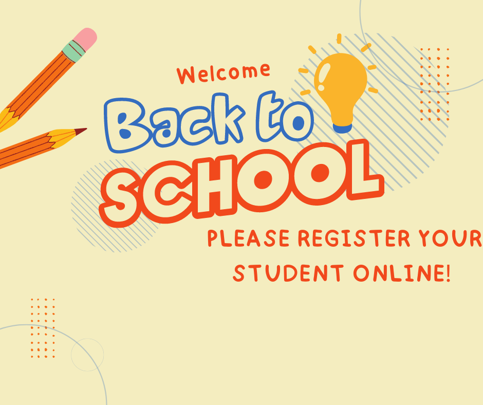 Welcome back to school and online registration image